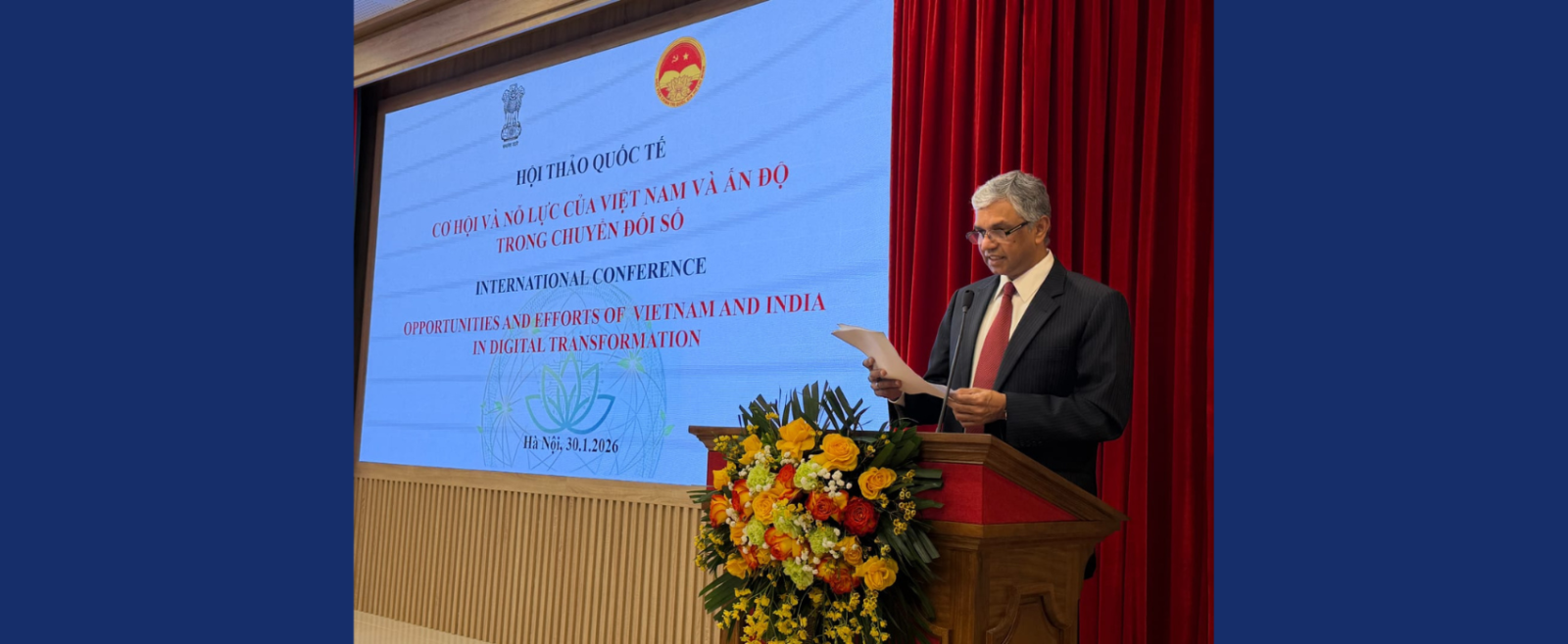 Secretary (East) Shri P. Kumaran delivered a keynote at the conference 'Opportunities & Efforts of India and Vietnam in Digital Transformation' on 30.01.2026 jointly organized by the Embassy and the HCMA